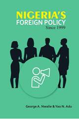 Nigeria's Foreign Policy Since 1999 